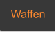 Waffen